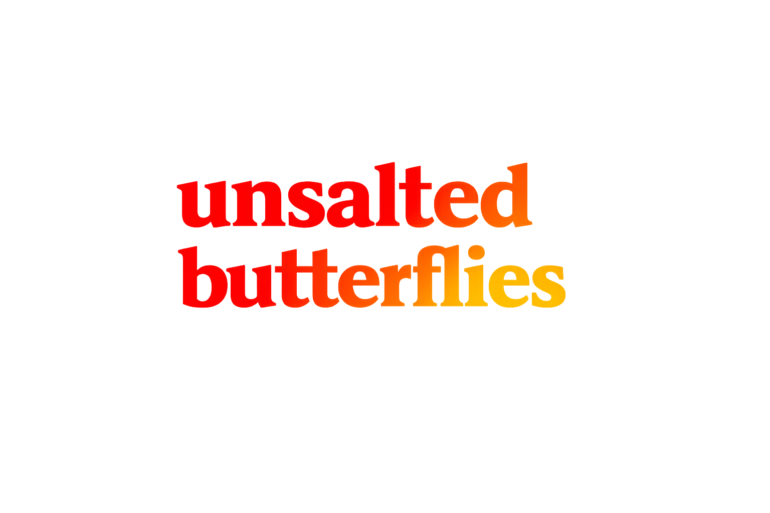 unsalted butterflies