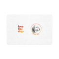 Love Like Dogs - Feeding Mat